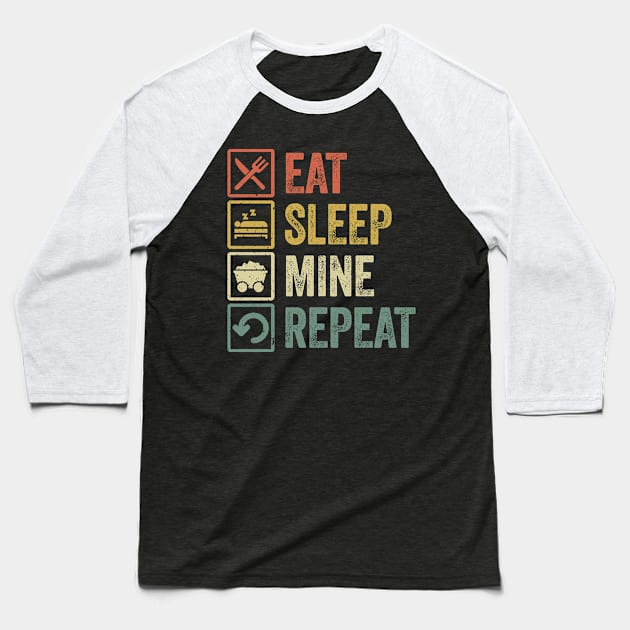 Funny eat sleep mine repeat retro vintage gift Baseball T-Shirt by Lyume